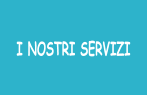 I NOSTRI SERVIZI